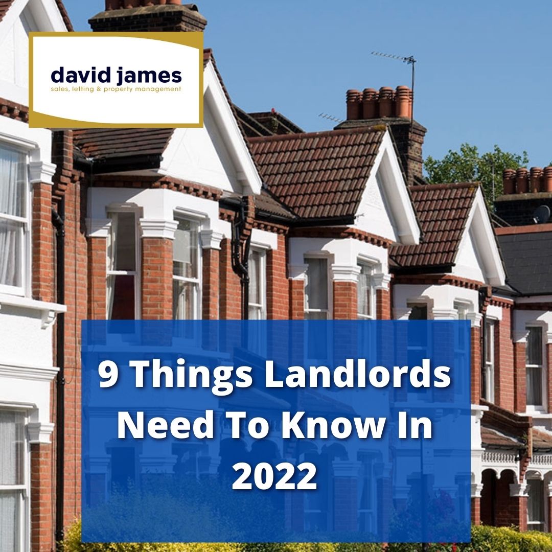 9 THINGS LANDLORDS NEED TO KNOW IN 2022