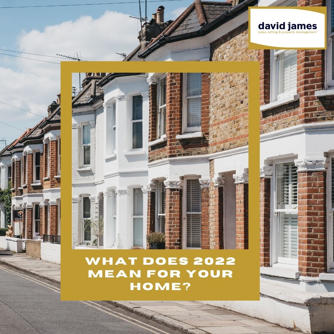 What does 2022 mean for your home?