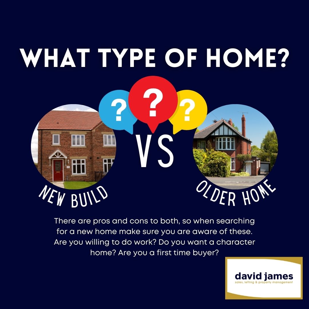 What type of home is right for you, Old or new build?