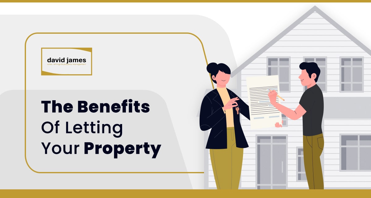 The Benefits Of Letting Your Property